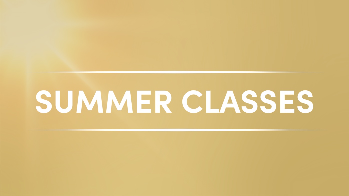 2025 Summer Classes